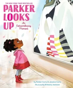 The cover of the picture book Parker Looks Up, which shows a young Black girl looking at a portrait of Michelle Obama
