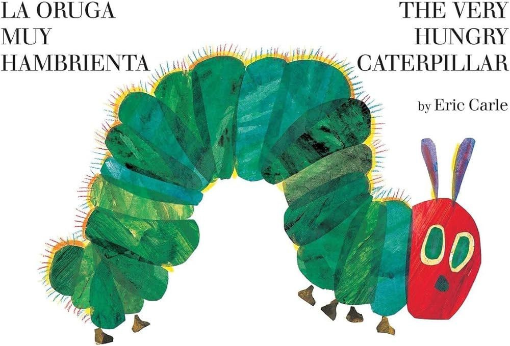 The cover of the book The Very Hungry Caterpillar/La Oruga Muy Hambrienta, which includes a green caterpillar with a red face