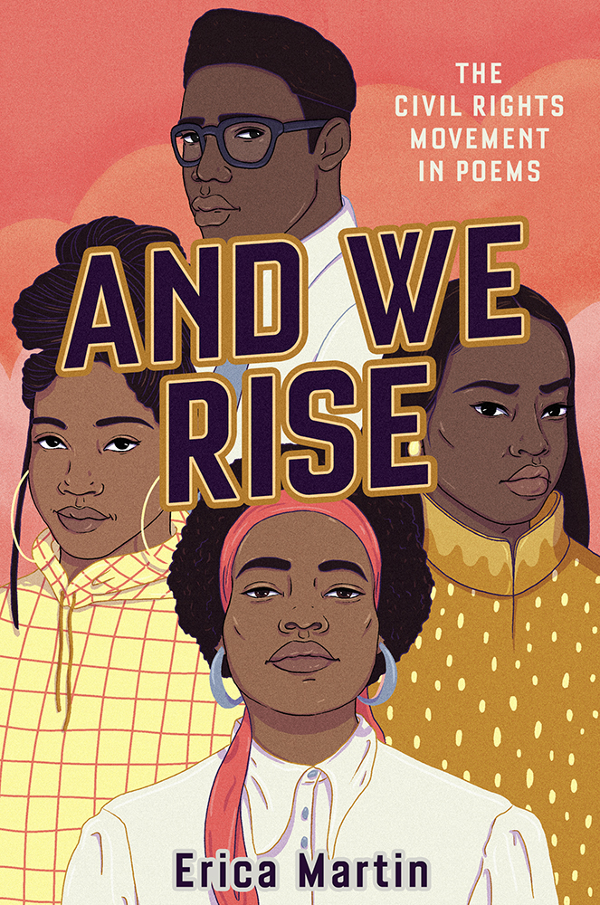 The cover of the poetry book And We Rise which includes an illustration of four black young people wearing shades of pink and yellow