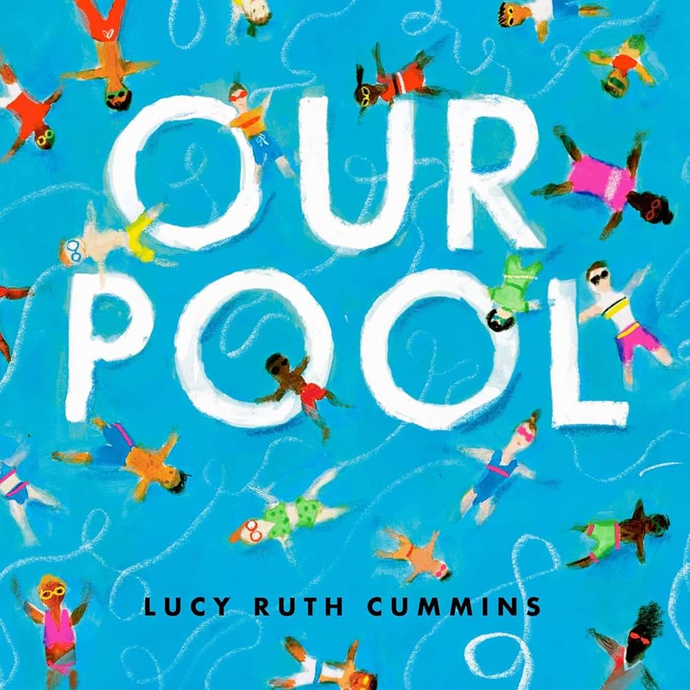 The cover of the picture book "Our Pool," which includes many people in colorful bathing suits floating in a bright blue pool
